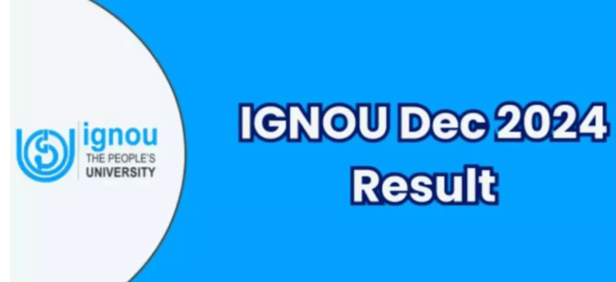 IGNOU Result 2024 Declared